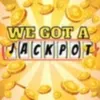 WeGotAJackpot