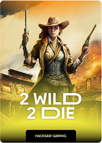 2 Wild 2 Die